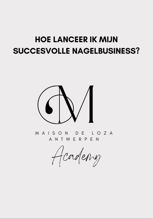 E-book (in Pre-order): Hoe lanceer ik mijn succesvolle nagelbusiness?
